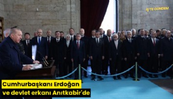 Cumhurbaşkanı Erdoğan ve devlet erkanı Anıtkabir'de