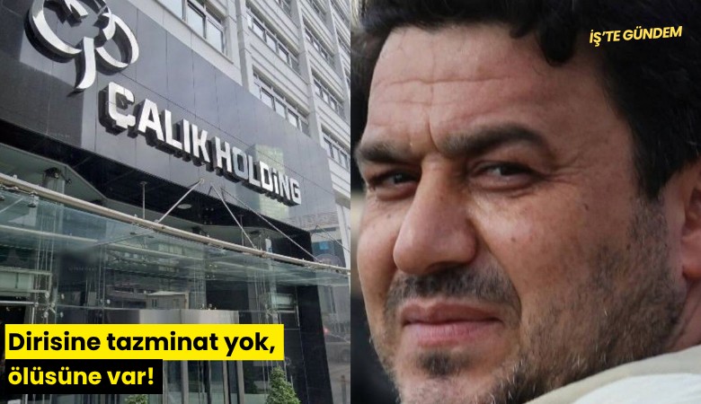 Dirisine tazminat yok, ölüsüne var!