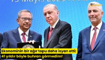 Ekonominin bir ağır topu daha isyan etti: 41 yıldır böyle buhran görmedim!
