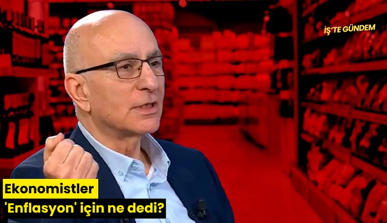 Ekonomistler 'Enflasyon' için ne dedi?