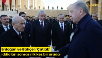 Erdoğan ve Bahçeli 'Çatlak' iddiaları sonrası ilk kez bir arada