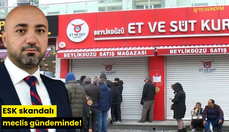 ESK skandalı meclis gündeminde!
