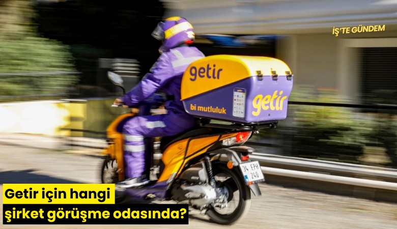 Getir için hangi şirket görüşme odasında?