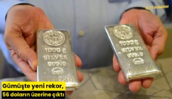 Gümüşte yeni rekor, 56 doların üzerine çıktı