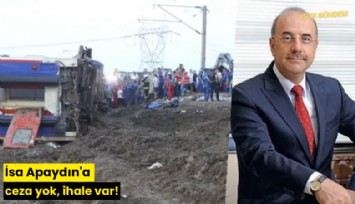 İsa Apaydın'a ceza yok, ihale var!