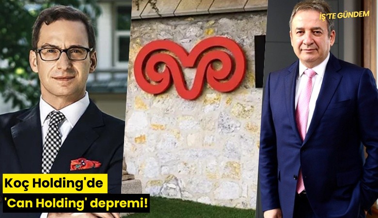 Koç Holding'de 'Can Holding' depremi!