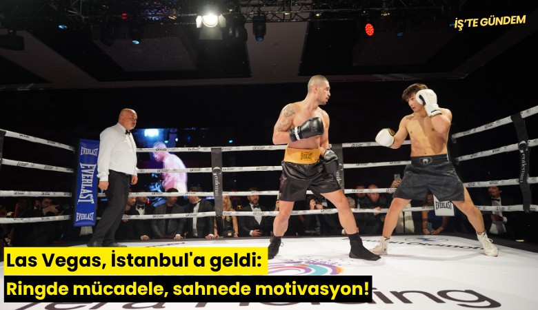 Las Vegas, İstanbul'a geldi: Ringde mücadele, sahnede motivasyon!