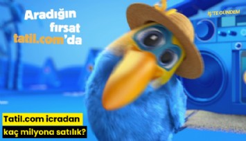 Tatil.com icradan kaç milyona satılık?