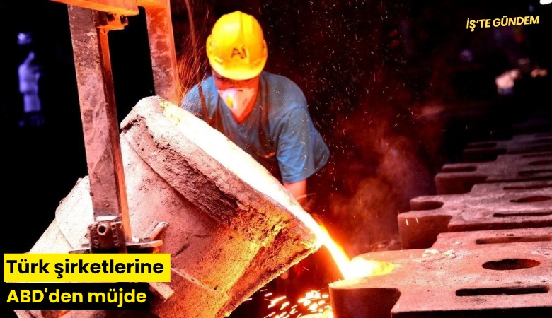 Türk şirketlerine ABD'den müjde