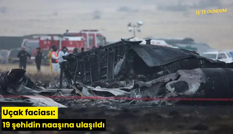Uçak faciası: 19 şehidin naaşına ulaşıldı