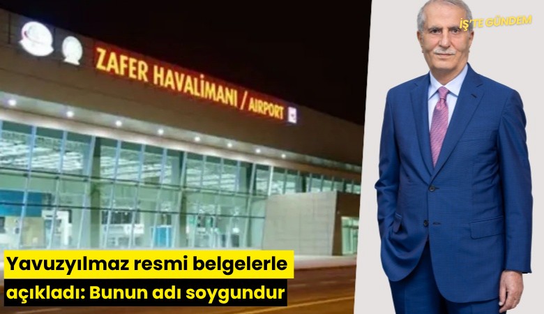 Yavuzyılmaz resmi belgelerle açıkladı: Bunun adı soygundur