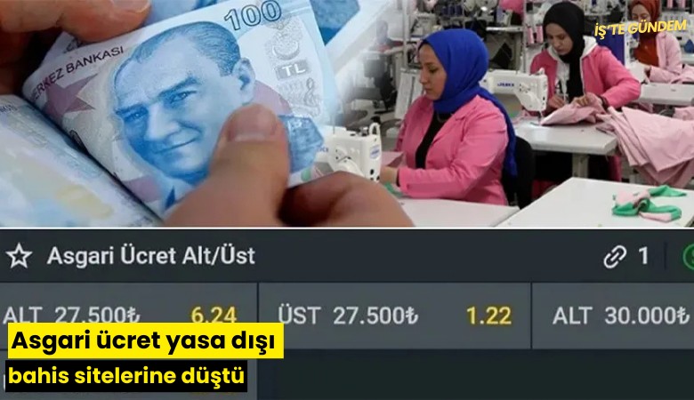 Asgari ücret yasa dışı bahis sitelerine düştü