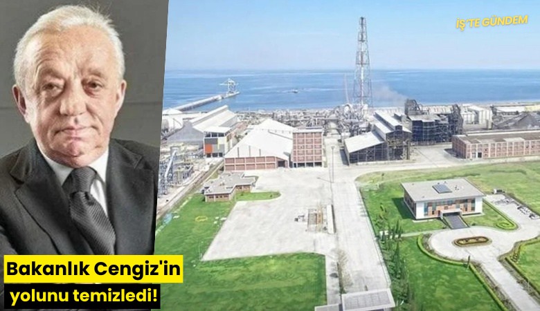 Bakanlık Cengiz'in yolunu temizledi!