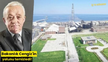 Bakanlık Cengiz'in yolunu temizledi!