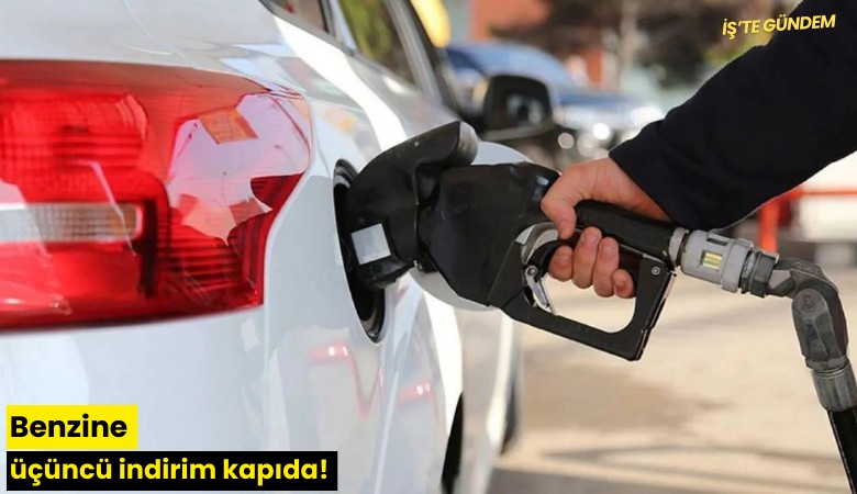 Benzine üçüncü indirim kapıda!
