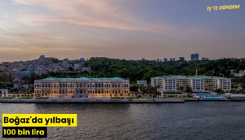 Boğaz'da yılbaşı 100 bin lira
