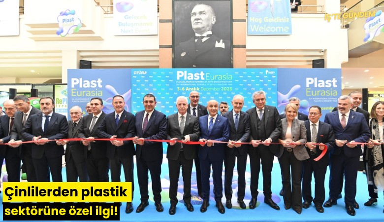 Çinlilerden plastik sektörüne özel ilgi!