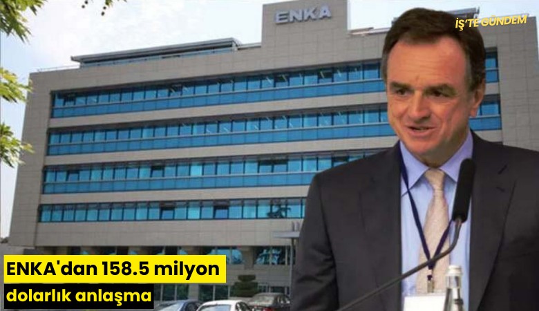 ENKA'dan 158.5 milyon dolarlık anlaşma
