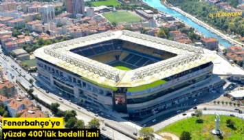 Fenerbahçe'ye yüzde 400'lük bedelli izni