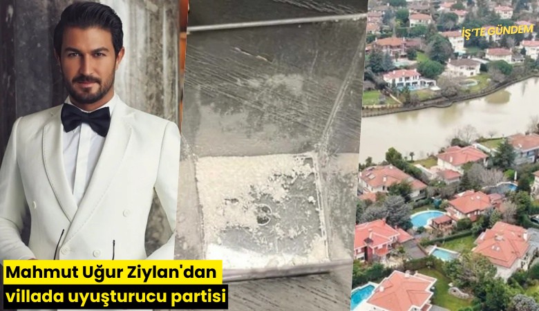FLO Ayakkabı'nın veliahtı Mahmut Uğur Ziylan'dan villada uyuşturucu partisi
