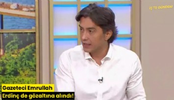 Gazeteci Emrullah Erdinç de gözaltına alındı!