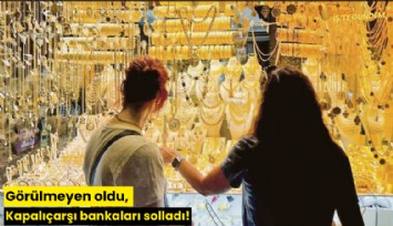 Görülmeyen oldu, Kapalıçarşı bankaları solladı!