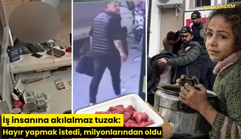İş insanına akılalmaz tuzak: Hayır yapmak istedi, milyonlarından oldu