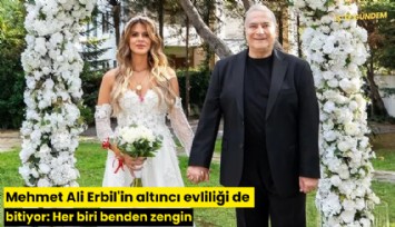 Mehmet Ali Erbil'in altıncı evliliği de bitiyor: Her biri benden zengin