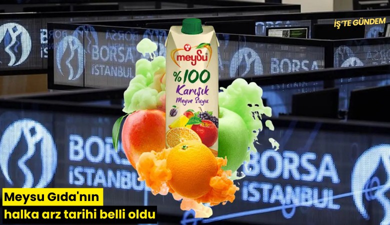 Meysu Gıda'nın halka arz tarihi belli oldu