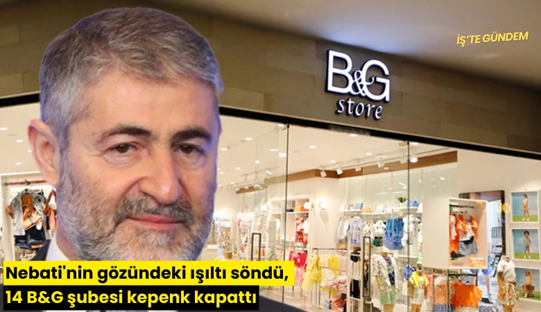 Nebati'nin gözündeki ışıltı söndü, 14 B&G şubesi kepenk kapattı