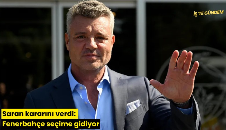 Saran kararını verdi: Fenerbahçe seçime gidiyor
