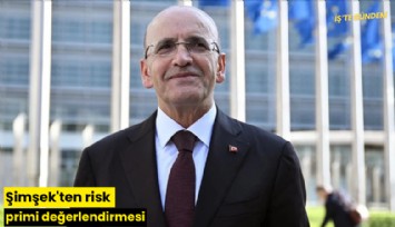Şimşek'ten risk primi değerlendirmesi