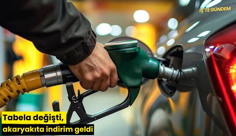 Tabela değişti, akaryakıta indirim geldi