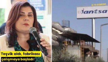 Teşvik aldı, fabrikası çalışmaya başladı!