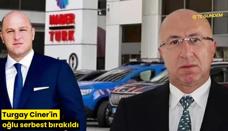 Turgay Ciner'in oğlu serbest bırakıldı