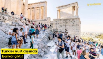 Türkler yurt dışında bonkör çıktı!