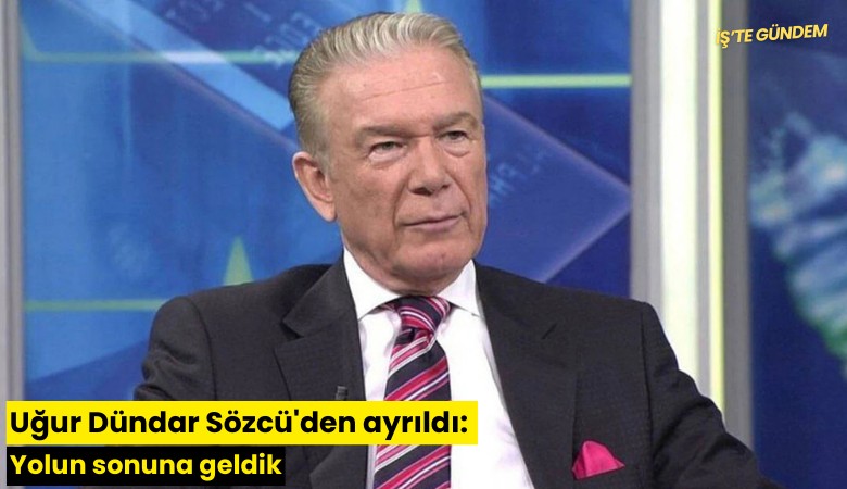 Uğur Dündar Sözcü'den ayrıldı: Yolun sonuna geldik