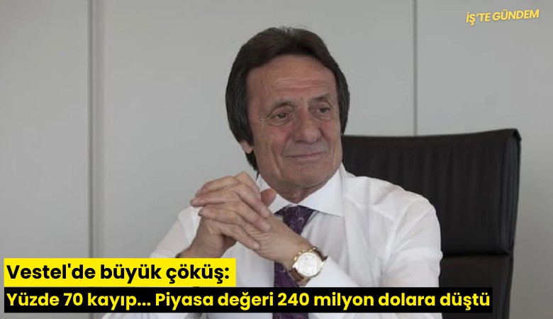 Vestel'de büyük çöküş: Yüzde 70 kayıp... Piyasa değeri 240 milyon dolara düştü