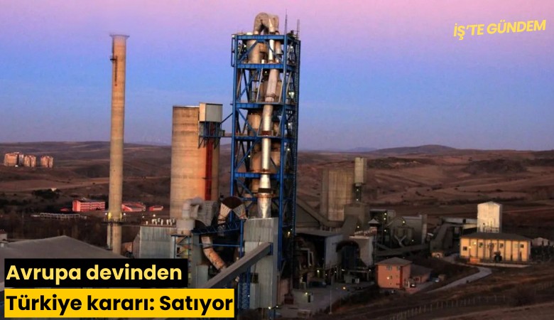 Avrupa devinden Türkiye kararı: Satıyor