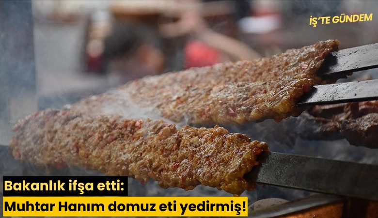 Bakanlık ifşa etti: Muhtar Hanım domuz eti yedirmiş!