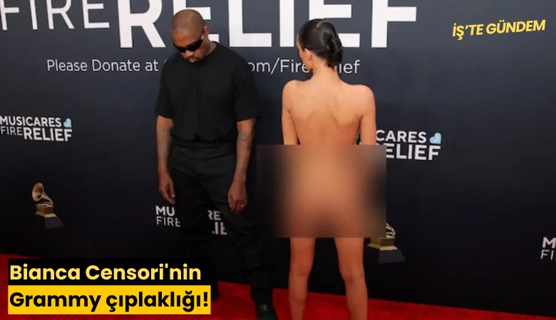Bianca Censori'nin Grammy çıplaklığı!