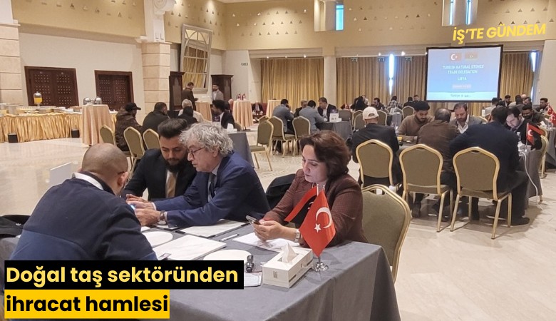 Doğal taş sektöründen ihracat hamlesi