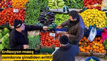 Enflasyon maaş zamlarını şimdiden eritti!