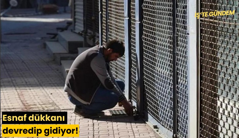 Esnaf dükkanı devredip gidiyor!
