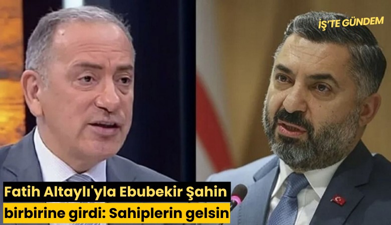 Fatih Altaylı'yla Ebubekir Şahin birbirine girdi: Sahiplerin gelsin