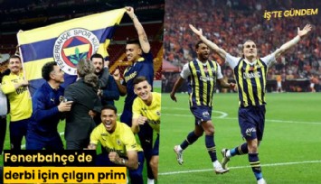 Fenerbahçe'de derbi için çılgın prim