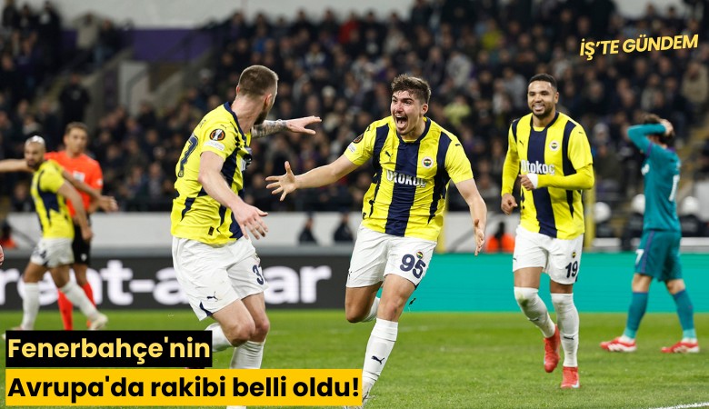 Fenerbahçe'nin Avrupa'da rakibi belli oldu!