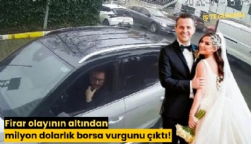 Firar olayının altından milyon dolarlık borsa vurgunu çıktı!