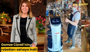 Gamze Cizreli'nin robotları sahaya indi!