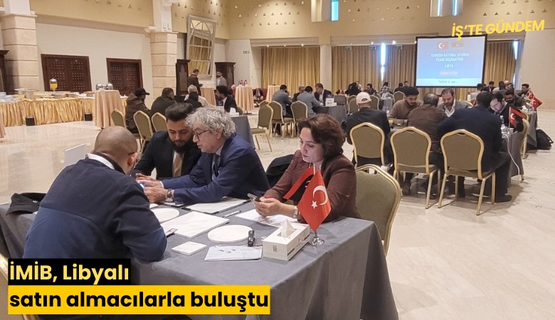İMİB, Libyalı satın almacılarla buluştu